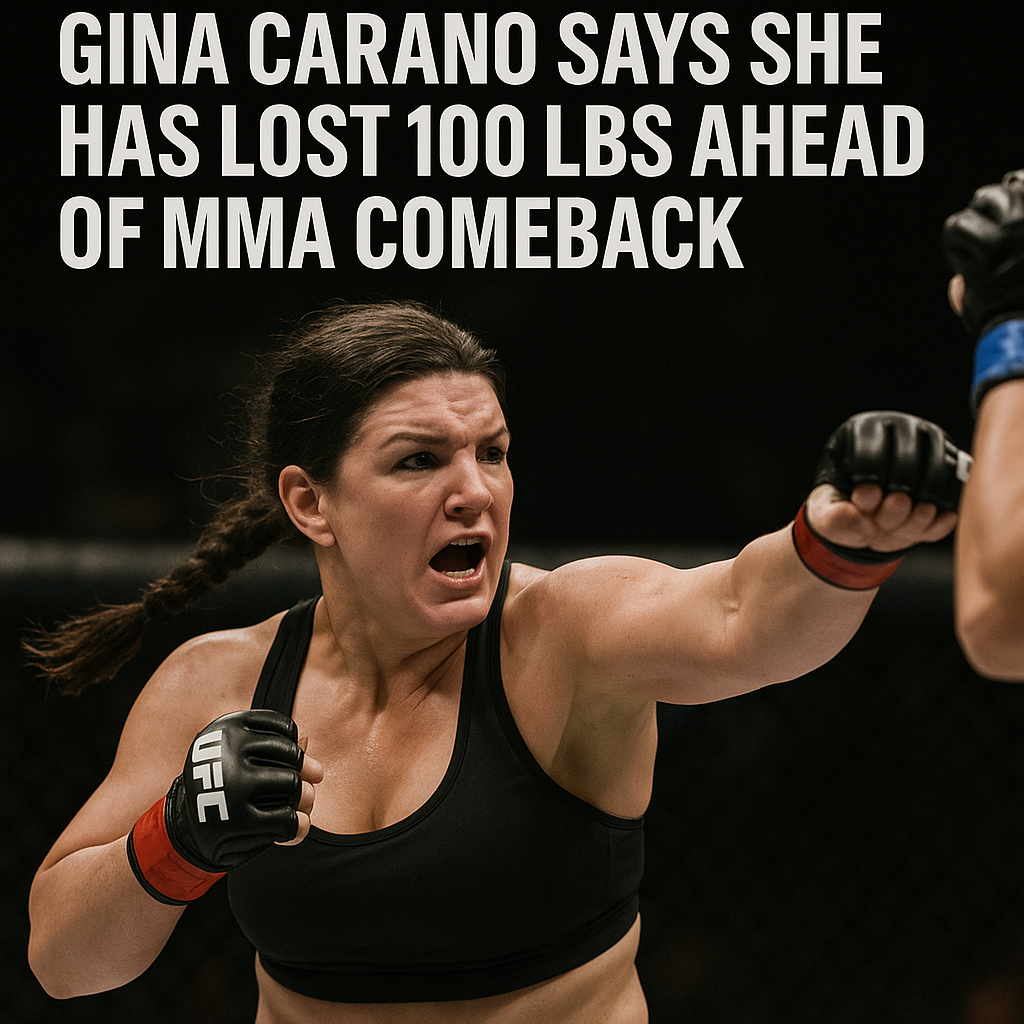 Gina Carano Says She Has Lost 100 lbs Ahead of MMA Comeback